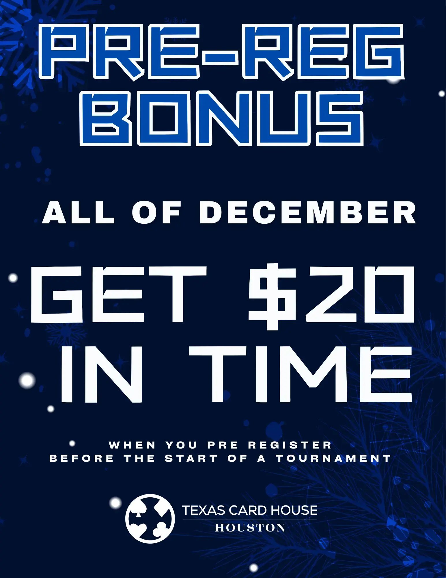 $20 Pre-Reg Bonus
