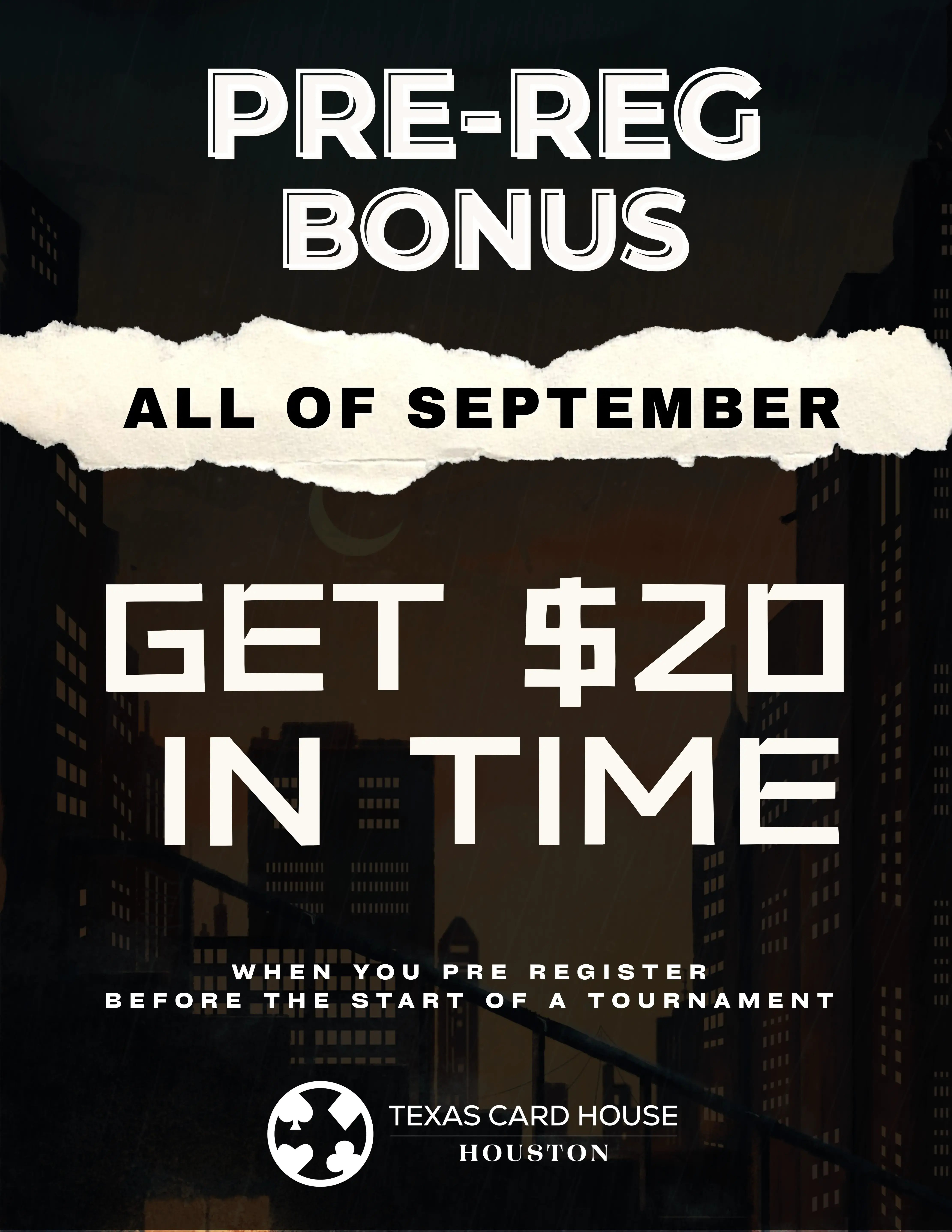 Houston's $20 Pre-Reg Bonus