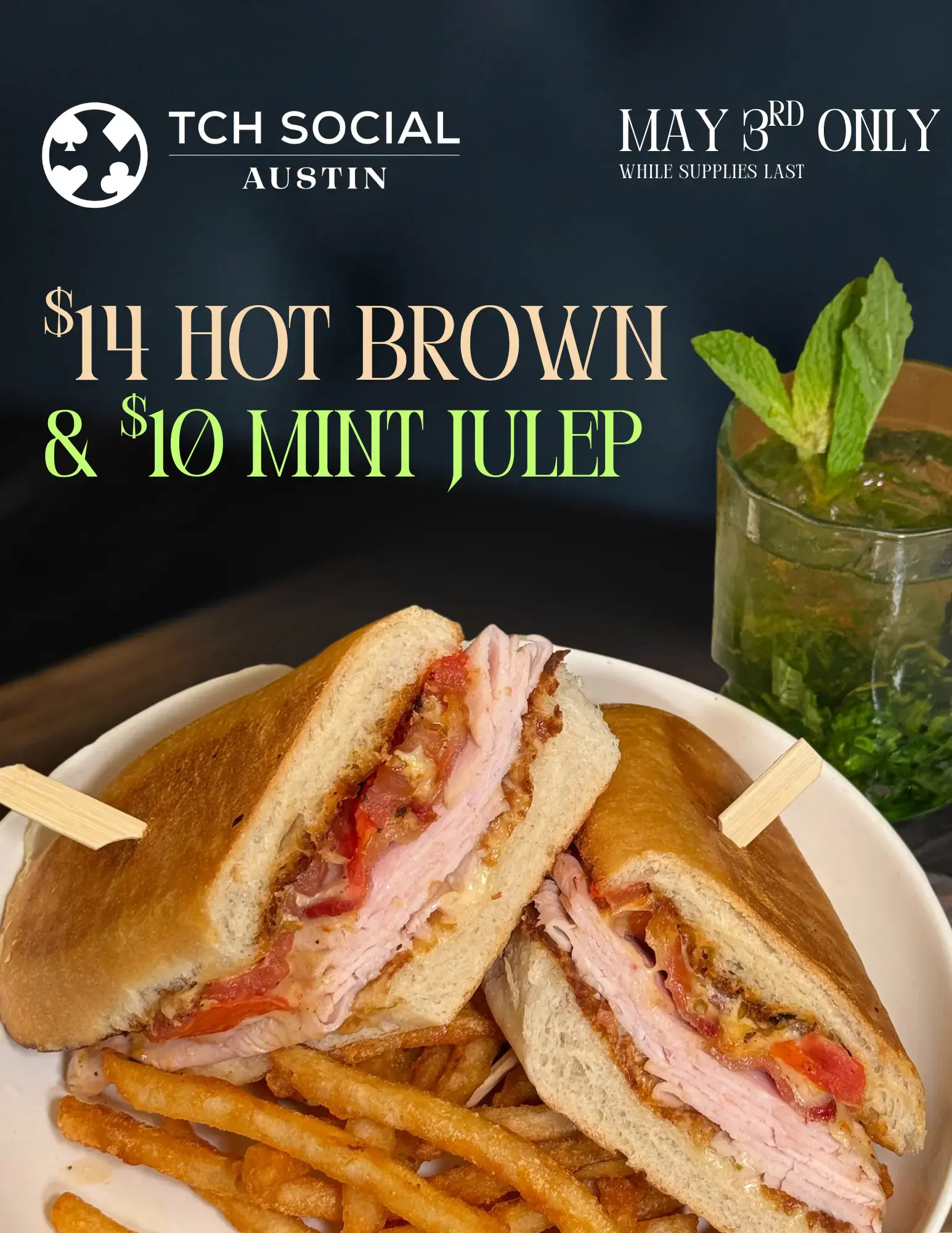 Hot Brown & Mint Julep at TCH Social Austin Hot Brown & Mint Julep at TCH Social Austin